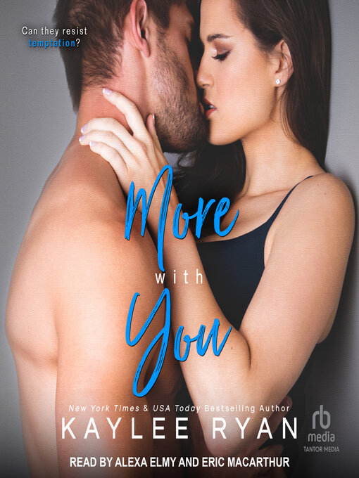 Title details for More with You by Kaylee Ryan - Available
